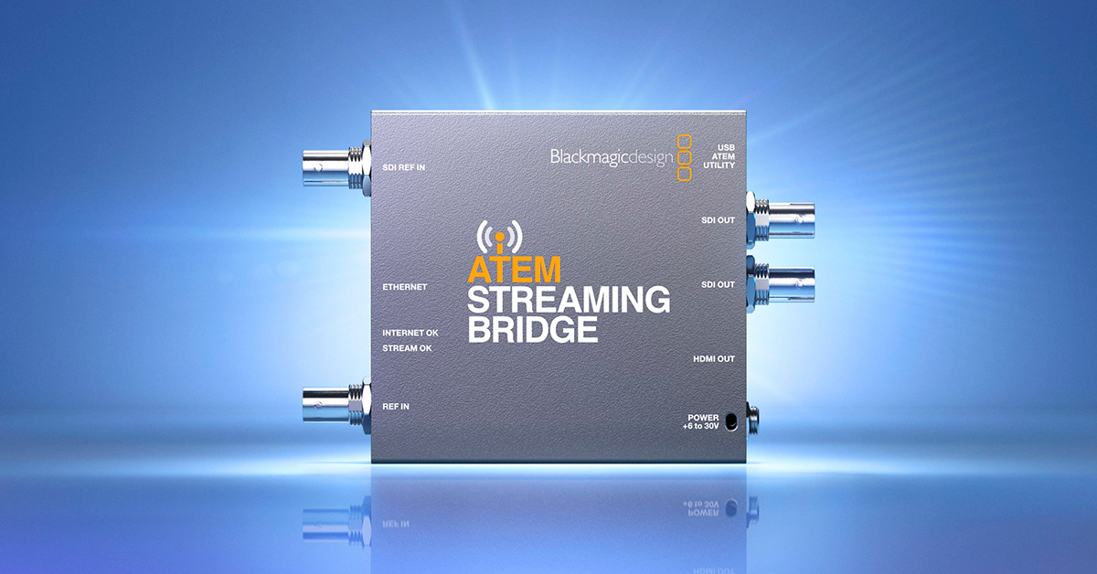 ATEM Streaming Bridge