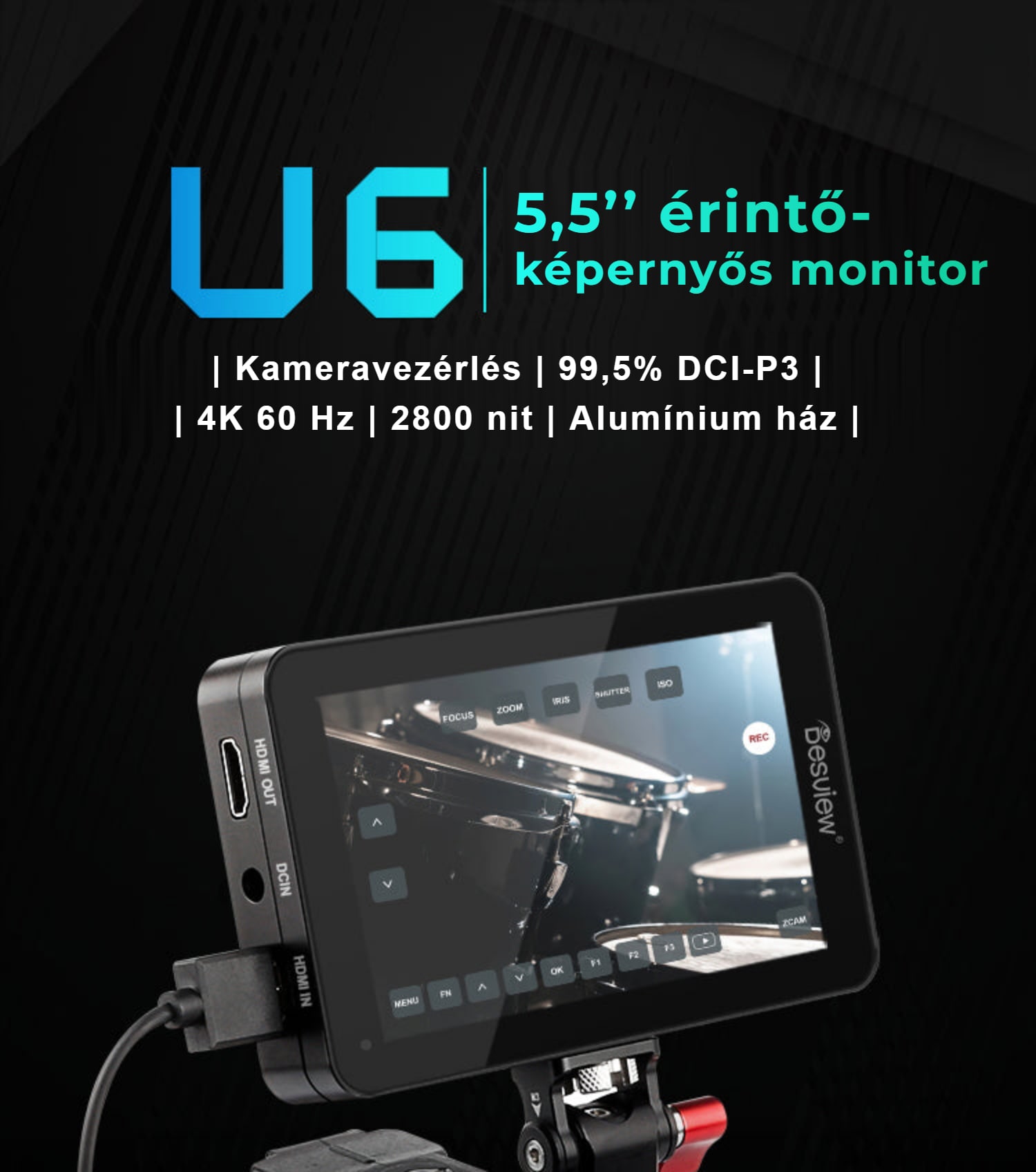 Desview U6 – 5,5" érintőképernyős monitor