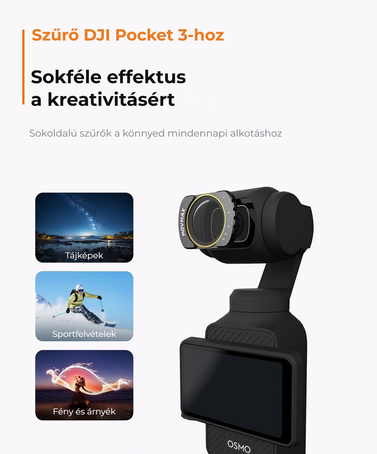 Más effektus minden felvételhez