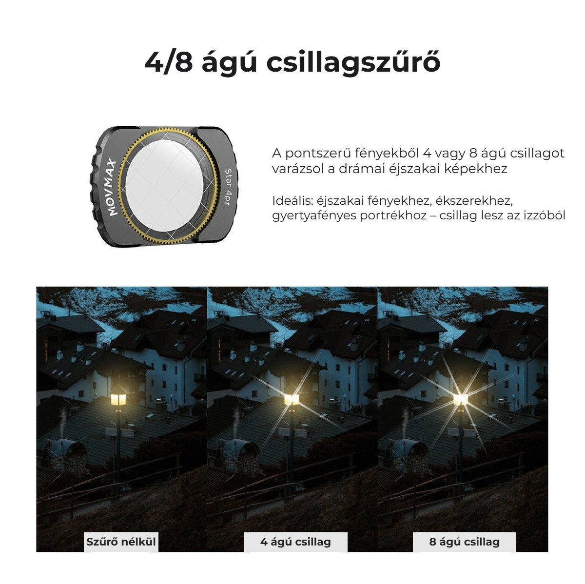 4 és 8 ágú csillagszűrők