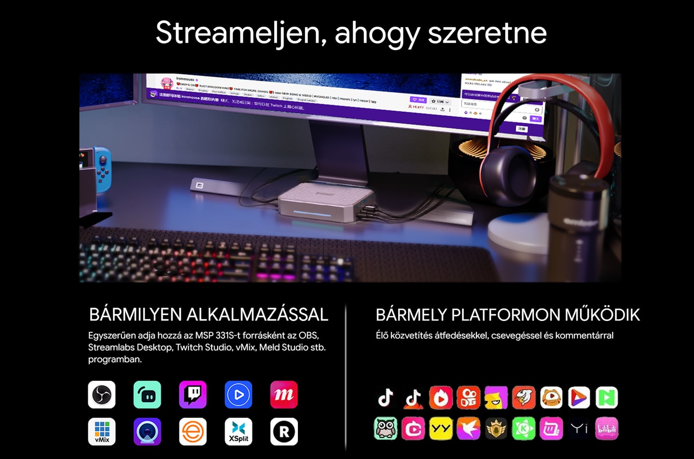 Streamelés bármilyen alkalmazásban