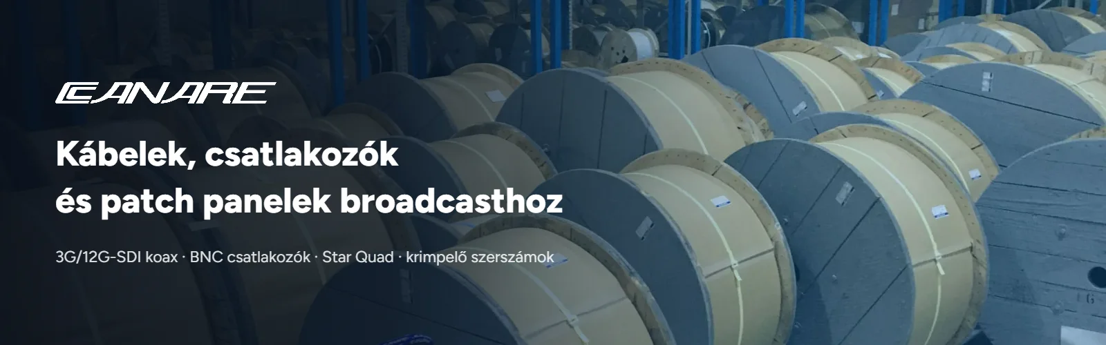 Canare – kábelek, csatlakozók és patch panelek broadcasthoz